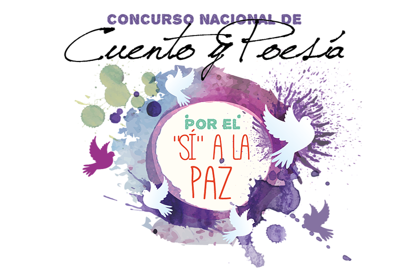 Concurso nacional de cuento corto y poesía: Por el "Sí" a la paz