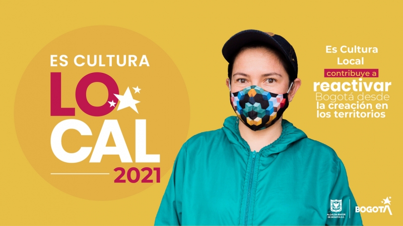 Es cultura local 2021, Es cultura ayuda a reactivar a Bogotá desde la creación en territorios