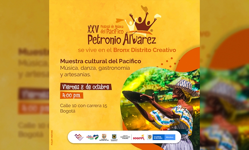 Festival Petronio Álvarez viernes 8 de octubre Bronx Distrito Creativo