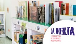 La vuelta Primera feria Nacional de Editoriales Independientes